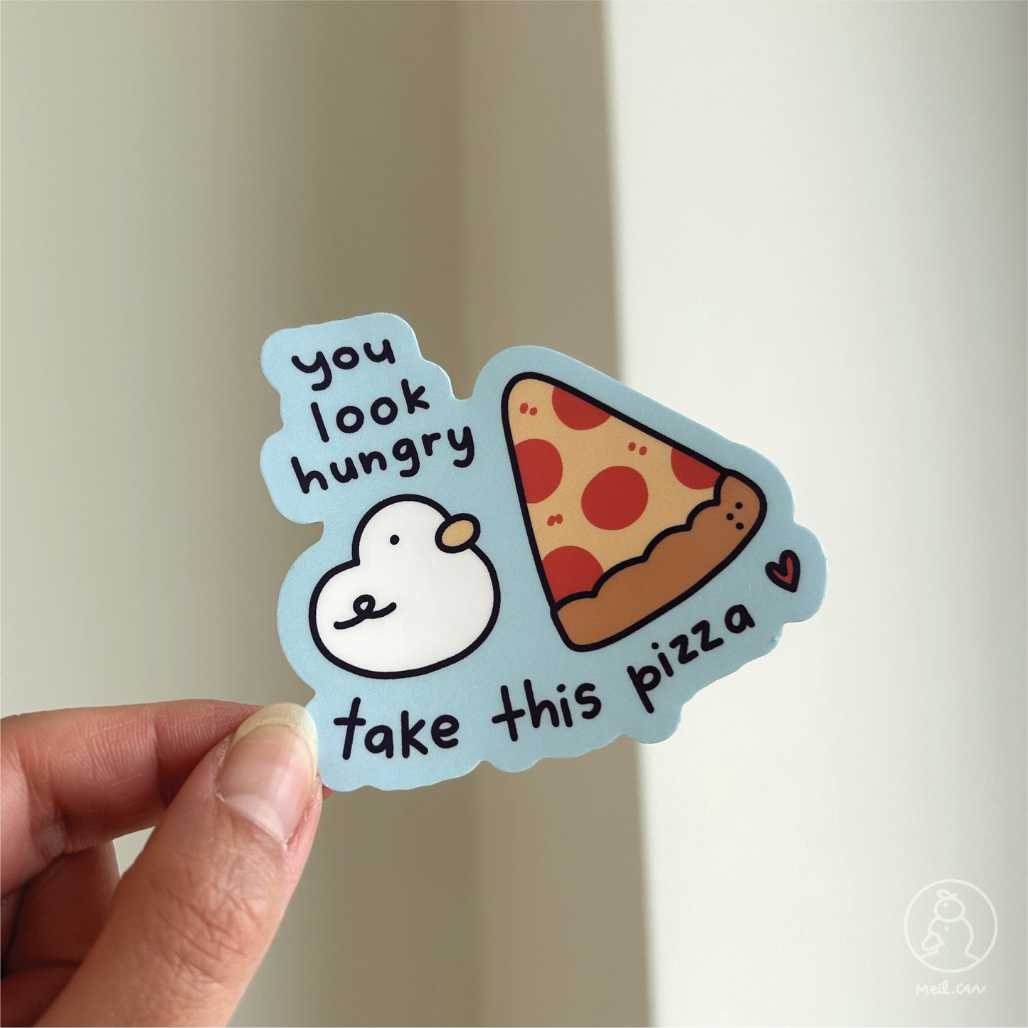 You Look Hungry, Take This Pizza - Matte Die Cut Sticker | Cute Sticker