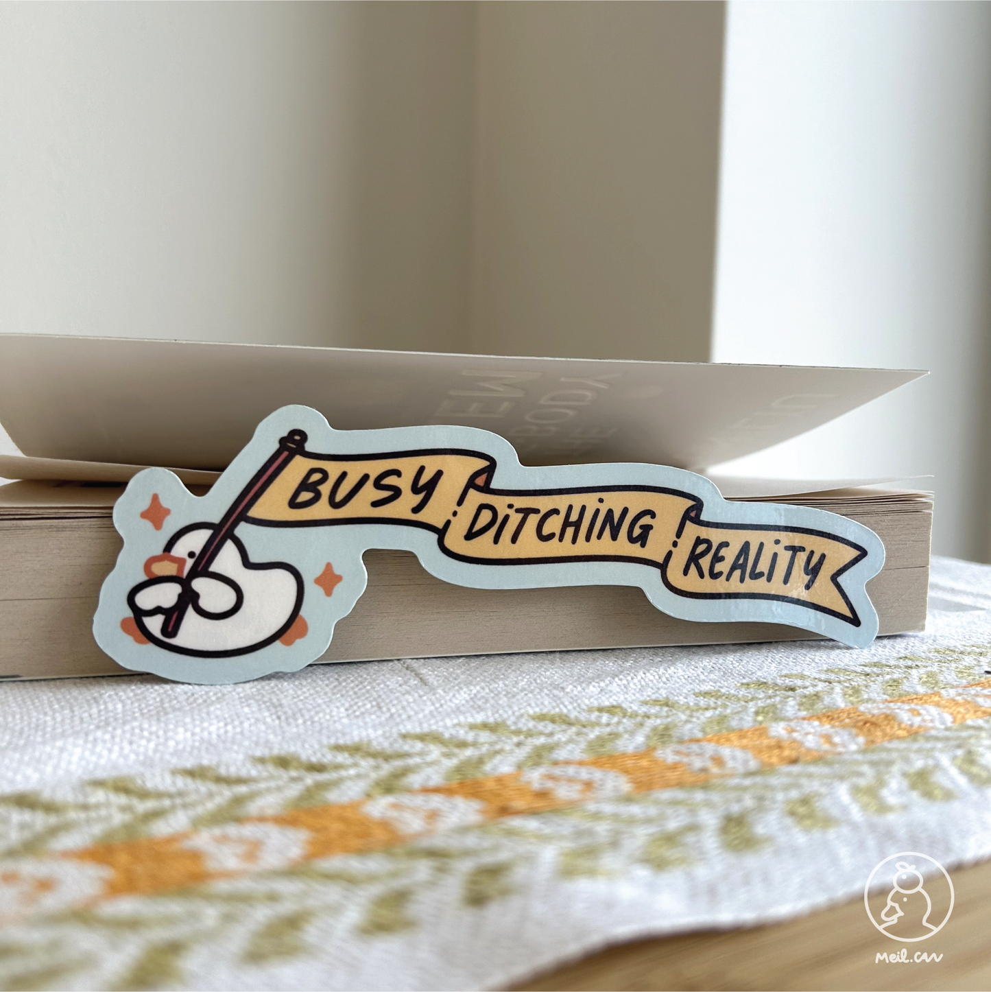 Busy Ditching Reality - Duck Bookmark