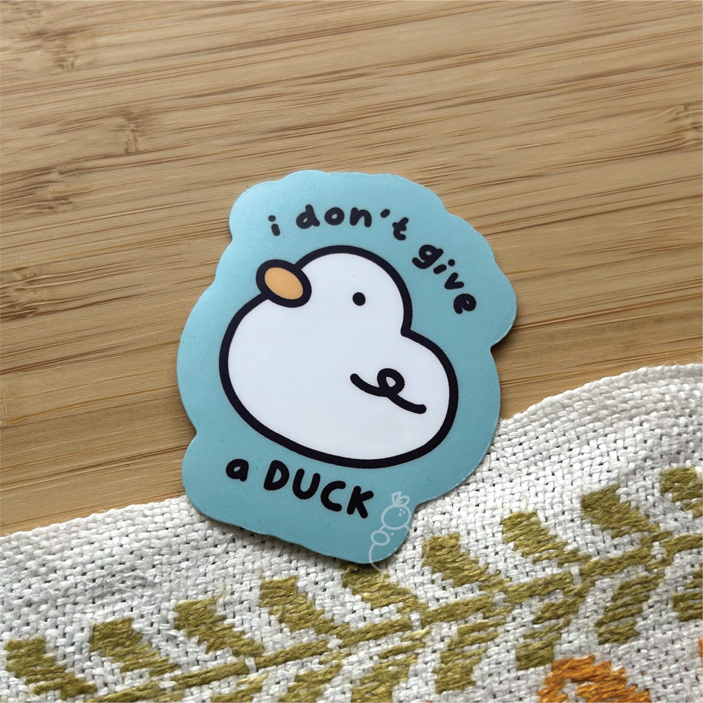 I Don't Give a Duck - Matte Duck Die Cut Sticker | Cute Sticker