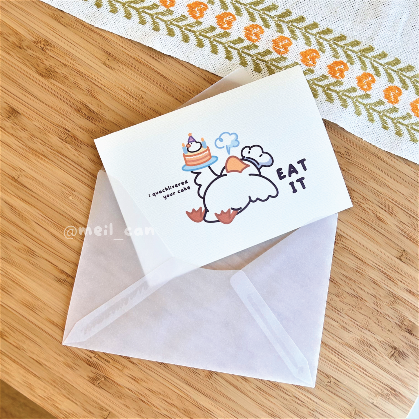 EAT YOUR CAKE! - Duck Birthday Card - Greeting Card