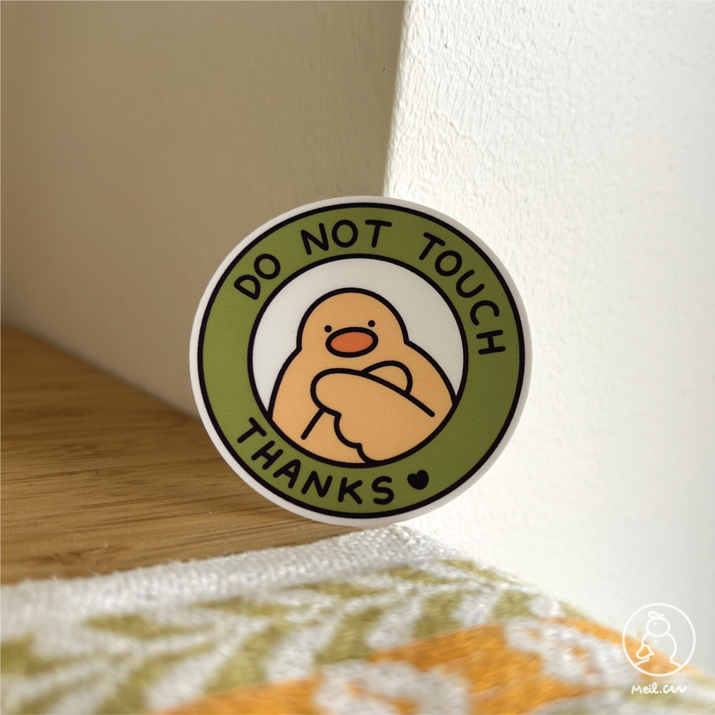 Do Not Touch - Matte Duck Die Cut Sticker | Cute Sticker