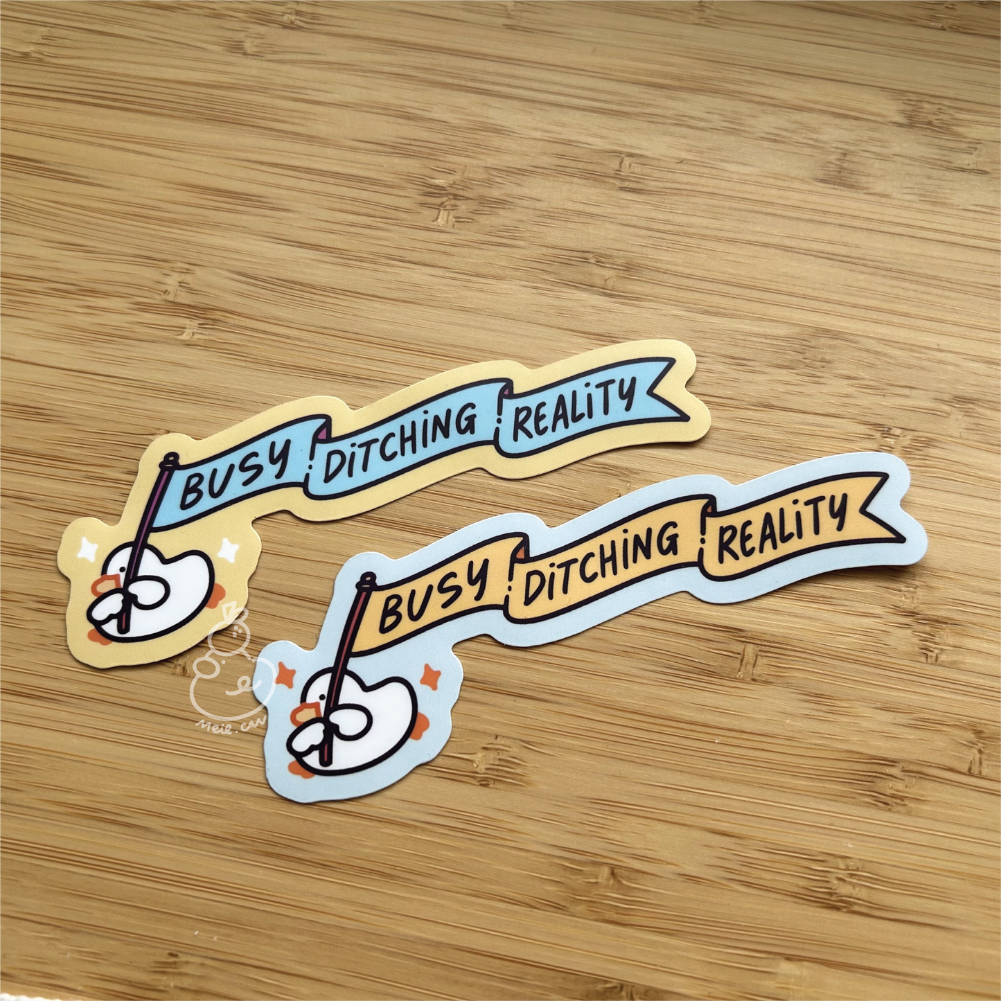 Busy Ditching Reality - Matte Duck Die Cut Sticker | Cute Sticker