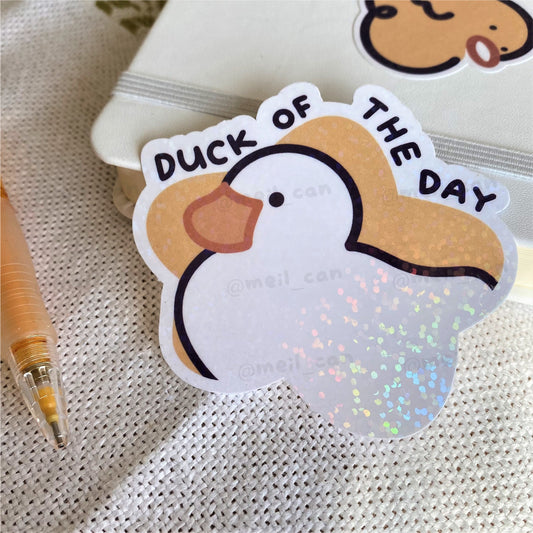 "Duck of the Day" Holographic Die Cut Sticker | Encouragement Sticker